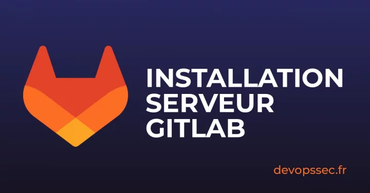 image de l'article Comment installer et configurer votre propre serveur GitLab