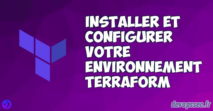 image de l'article Installer et configurer votre environnement Terraform