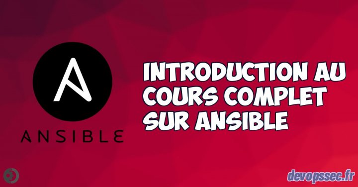 image de l'article Introduction au cours complet sur Ansible