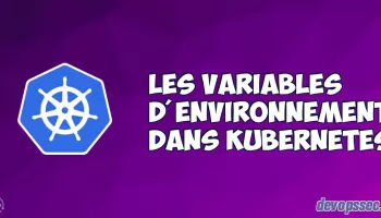 image de l'article Les variables d'environnement dans Kubernetes