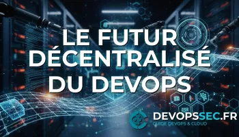 image de l'article DevOps Décentralisé : Maîtriser l'Ère du Web3 et des Smart Contracts