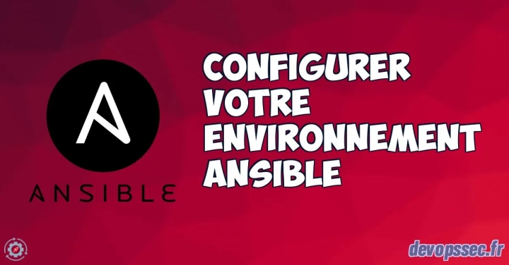 Configurer votre environnement Ansible