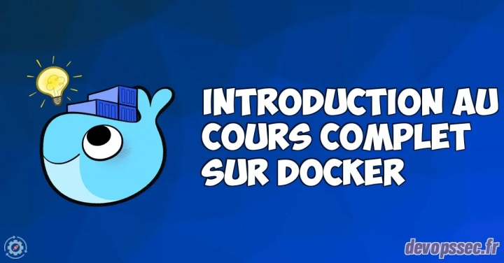 Introduction du cours pour apprendre la technologie Docker