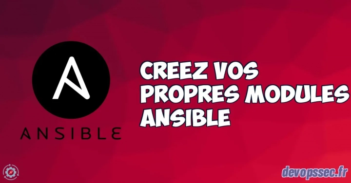 Créez vos propres modules ansible
