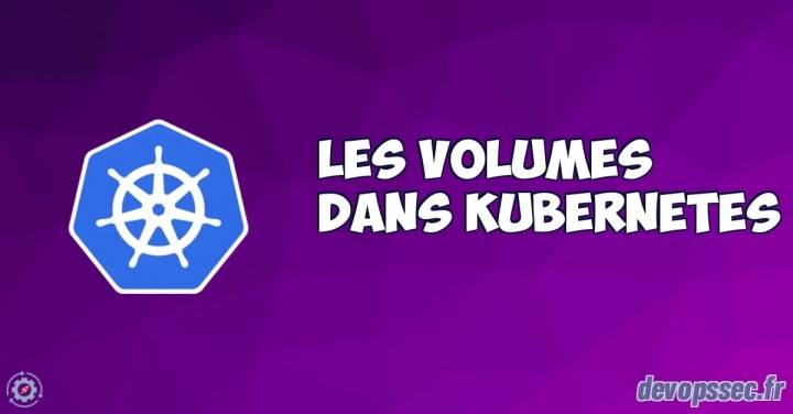 Fonctionnement et manipulation des Volumes