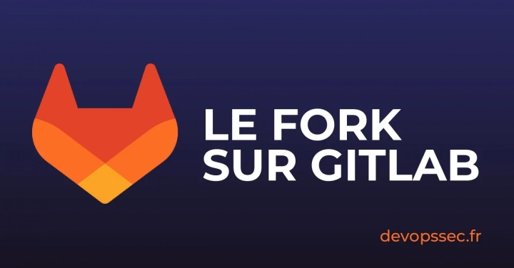 Comment copier et contribuer à un projet GitLab via le Fork
