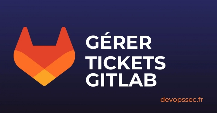 Créer un ticket Work item sur GitLab pour organiser votre travail