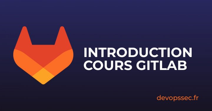 image de l'article Introduction au cours Gitlab