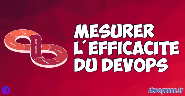 Mesurer l'efficacité du DevOps
