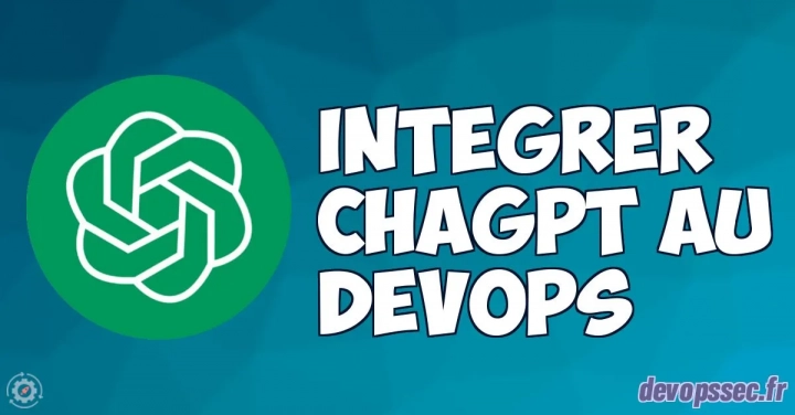 image de l'article Maximiser la productivité du DevOps grâce à ChatGpt