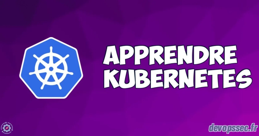 Apprendre  Kubernetes