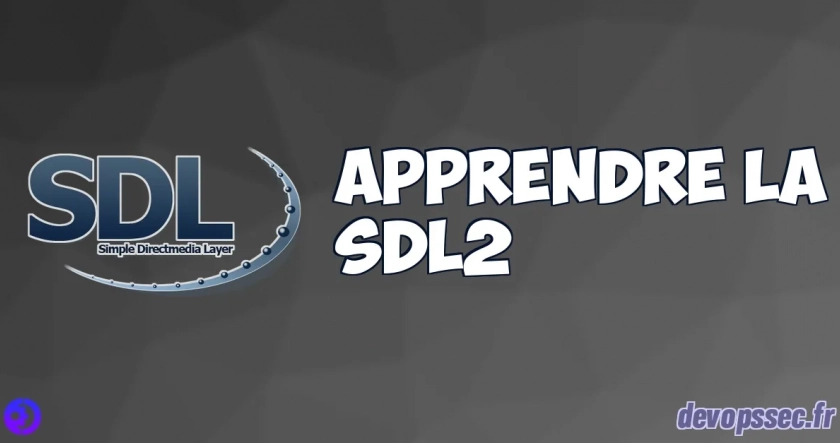 Apprendre la SDL 2