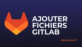 image de l'article Les méthodes pour ajouter des fichiers à votre projet GitLab