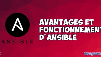 Avantages et fonctionnement d'Ansible