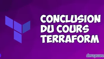 Conclusion du cours Terraform