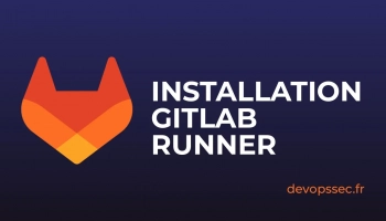 Configurer les GitLab Runners comme moteurs de votre CI/CD