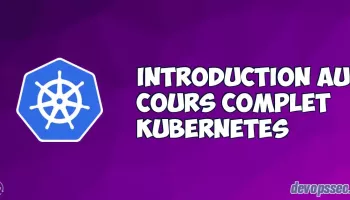 image de l'article Introduction du cours pour apprendre l'orchestrateur Kubernetes (k8s)