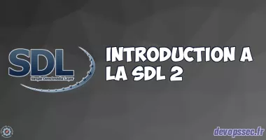 Cours complet d'introduction à la SDL 2
