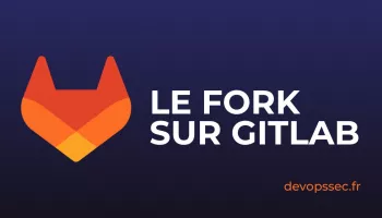 image de l'article Comment copier et contribuer à un projet GitLab via le Fork