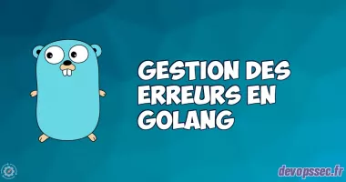 Gestion des erreurs dans le langage de programmation Go