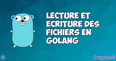 image de l'article Lire et écrire dans un fichier dans le langage de programmation Go