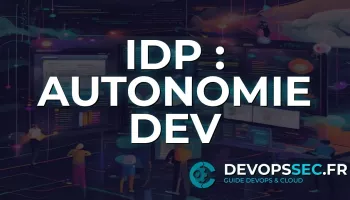 image de l'article Internal Developer Platforms (IDP) : Libérez le Potentiel de vos Développeurs