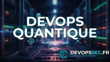 image de l'article DevOps Quantum-Inspiré | Révolutionnez l'Optimisation de vos Pipelines