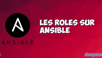 Les rôles sur Ansible